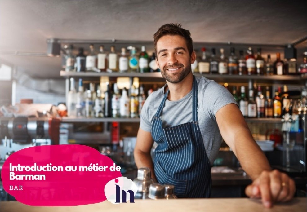 Introduction au métier de Barman